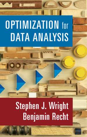 Optimization for Data Analysis de Stephen J. Wright