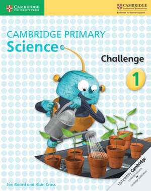 Cambridge Primary Science Challenge 1 de Jon Board