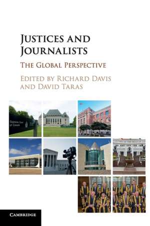 Justices and Journalists: The Global Perspective de Richard Davis