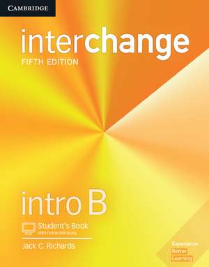 Interchange Intro B Student's Book with Online Self-Study de Jack C. Richards