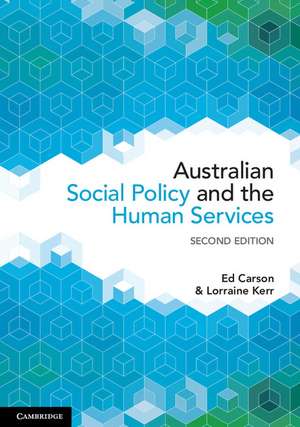 Australian Social Policy and the Human Services de Ed Carson