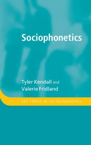 Sociophonetics de Tyler Kendall