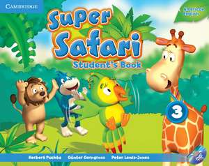 Super Safari American English Level 3 Student's Book, Workbook, and Letters and Numbers de Herbert Puchta