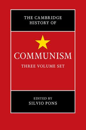 The Cambridge History of Communism 3 Volume Hardback Set de Silvio Pons