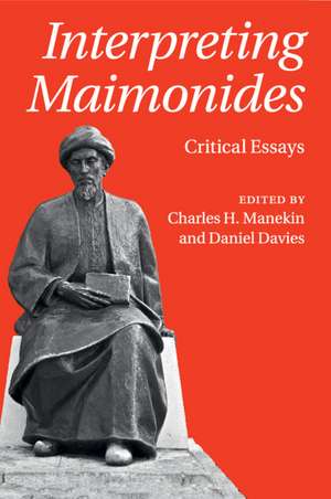 Interpreting Maimonides: Critical Essays de Charles H. Manekin