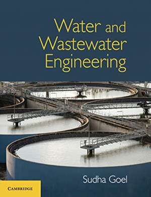 Water and Wastewater Engineering de Sudha Goel