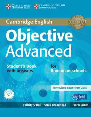 Objective Advanced Student's Book with Answers with CD-ROM Romanian Edition de Felicity O'Dell