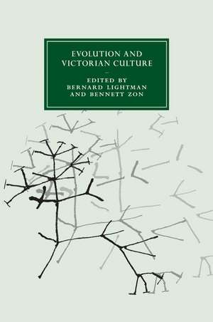 Evolution and Victorian Culture de Bernard V. Lightman