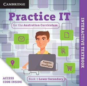 Practice IT for the Australian Curriculum Book 1 Lower Secondary Digital (Card) de Greg Bowden