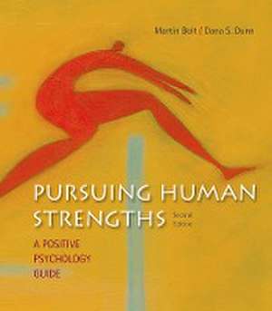 Pursuing Human Strengths de Martin Bolt