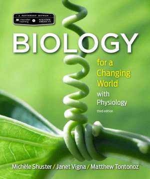 Shuster, M: Scientific American Biology for a Changing World