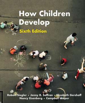 How Children Develop (International Edition) de Robert S. Siegler