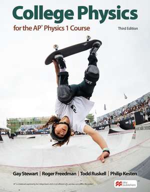 Stewart, G: College Physics for the AP (R) Physics 1 Course