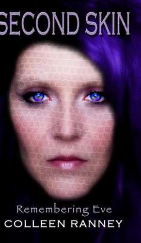 Second Skin de Colleen Ranney