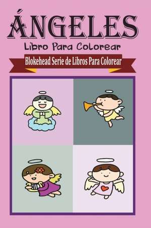 Angeles Libro Para Colorear de El Blokehead