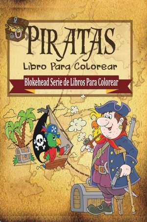 Piratas Libro Para Colorear de El Blokehead