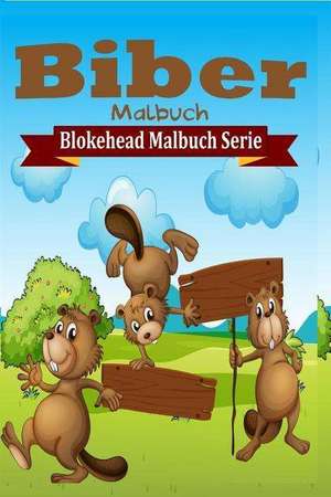 Biber Malbuch de Die Blokehead