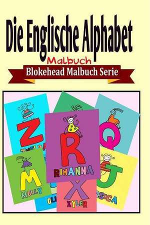 Die Englische Alphabet Malbuch de Die Blokehead