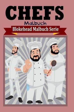 Chefs Malbuch de Die Blokehead