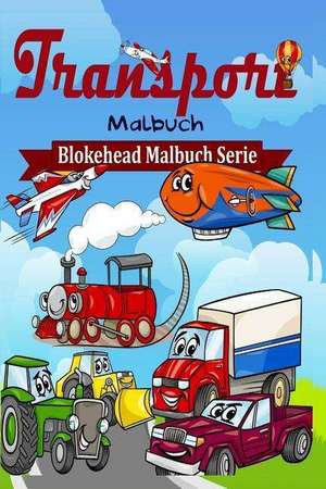 Transport Malbuch de Die Blokehead