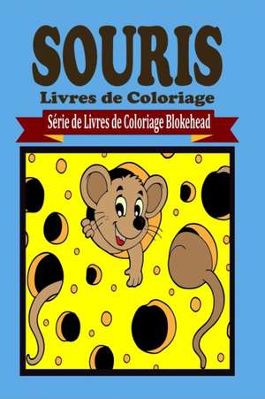 Souris Livres de Coloriage de Le Blokehead