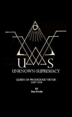 Unknown Supremacy de Dan Pevide