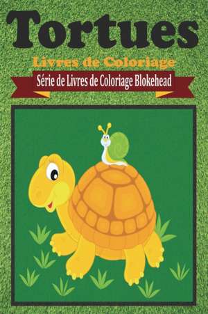 Tortues Livres de Coloriage de The Blokehead