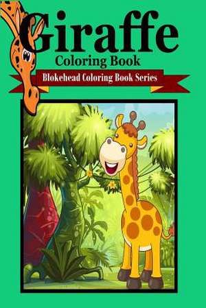 Giraffe Coloring Book de The Blokehead