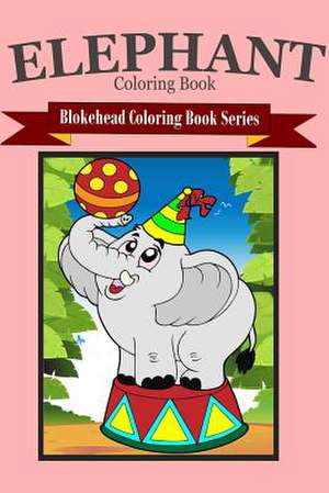 Elephant Coloring Book de The Blokehead