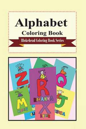 Alphabet Coloring Book de The Blokehead