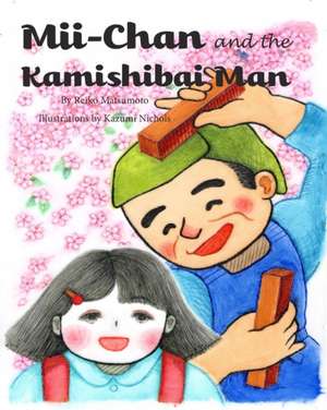 MII-Chan and the Kamishibai Man (Softcover) de Reiko Matsumoto