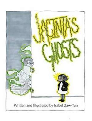 Jacinta's Ghosts de Isabel Zaw-Tun