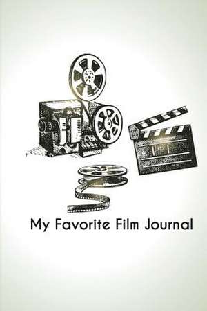 My Favorite Film Journal de The Blokehead