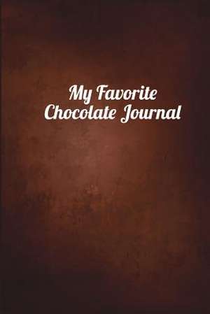 My Favorite Chocolate Journal de The Blokehead