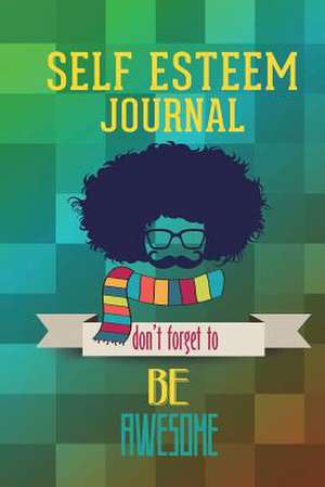 Self Esteem Journal de The Blokehead