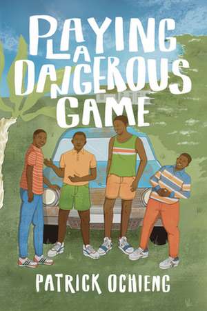 Playing a Dangerous Game de Patrick Ochieng