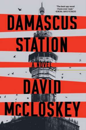 Damascus Station – A Novel de David Mccloskey