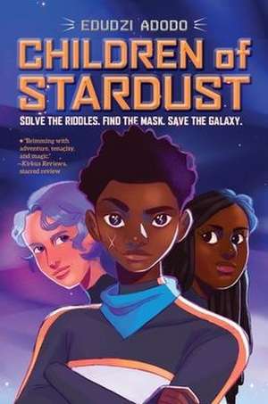 Children of Stardust de Edudzi Adodo