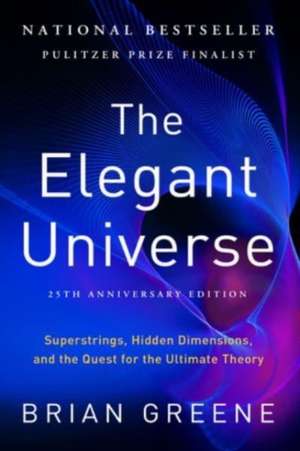 The Elegant Universe de Brian Greene