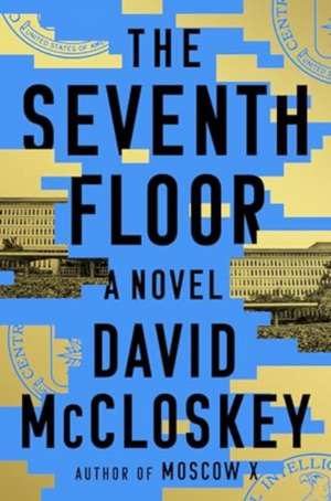 The Seventh Floor – A Novel de David Mccloskey