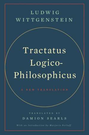 Tractatus Logico–Philosophicus – A New Translation de Ludwig Wittgenstein