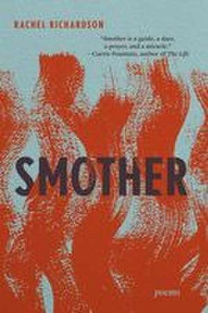 Smother de Rachel Richardson