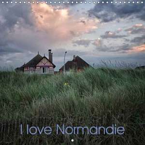 I love Normandie (Calendrier mural 2018 300 × 300 mm Square) de k. A. Akimoss