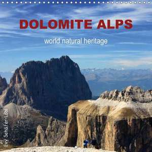 DOLOMITE ALPS - world natural heritage (Wall Calendar 2018 300 × 300 mm Square) de Evy Schäfer-Löbl