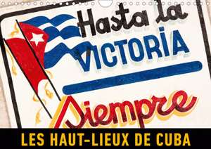 Les haut-lieux de Cuba (Calendrier mural 2020 DIN A4 horizontal) de Martin Ristl