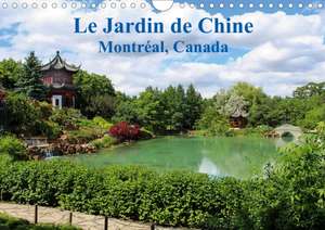 Le Jardin de Chine, Montréal, Canada (Calendrier mural 2020 DIN A4 horizontal) de Wido Hoville