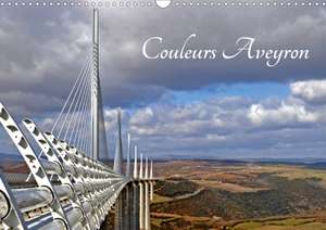 Couleurs Aveyron (Calendrier mural 2020 DIN A3 horizontal) de Patrice Thebault