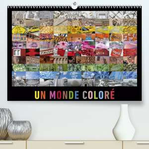 Un monde coloré(Premium, hochwertiger DIN A2 Wandkalender 2020, Kunstdruck in Hochglanz) de Martin Ristl