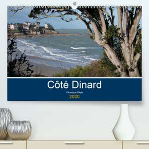 Côté Dinard(Premium, hochwertiger DIN A2 Wandkalender 2020, Kunstdruck in Hochglanz) de Véronique Peyle