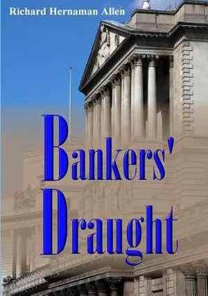 Bankers' Draught de Richard Hernaman Allen